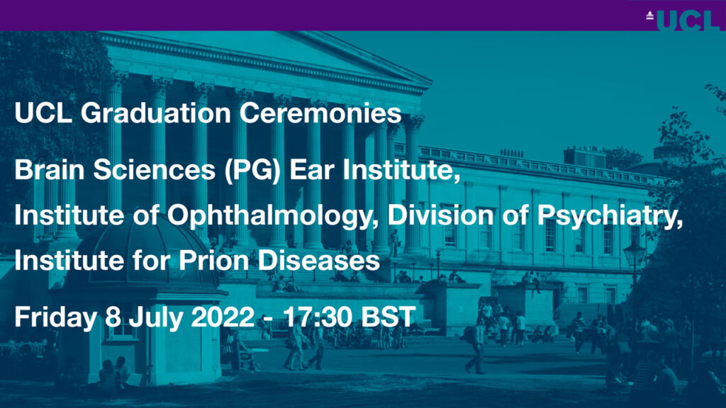 Brain Sciences (PG) Ear Institute, Institute of Ophthalmology, Division of Psychiatry, Institute for Prion Diseases